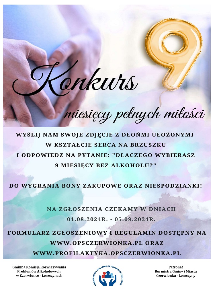 Plakat informacyjny dot. konkursu fotograficznego pn. 9 miesięcy pełnych miłości Edycja 2024